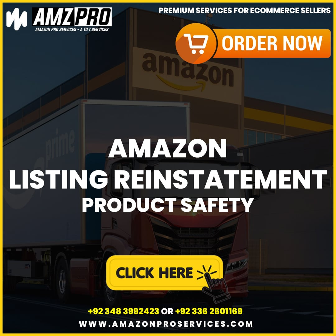 Amazon Listing Reinstatement Services - Product Safety