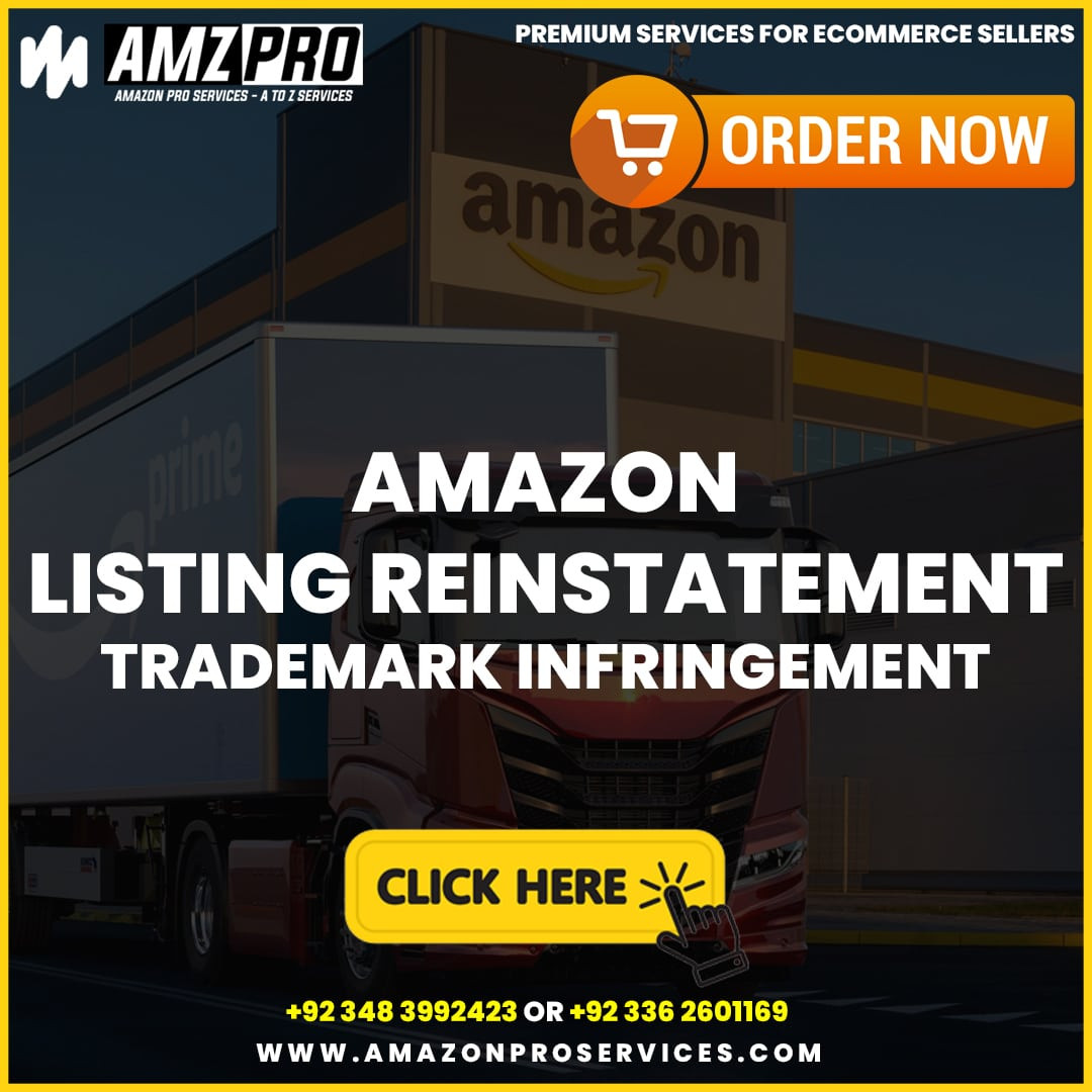 Amazon Listing Reinstatement Services - Trademark Infringement