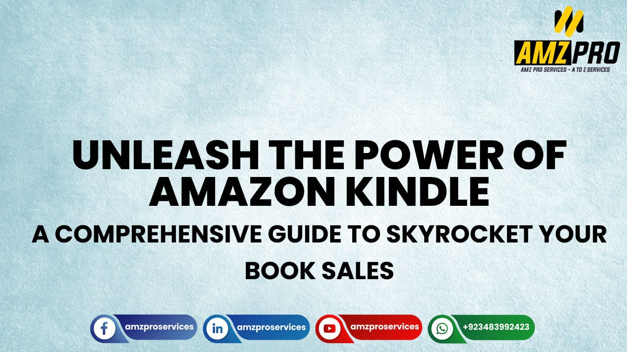 Unlock the Secrets to Skyrocket Your Book Sales on Amazon: Everything You Need to Know
